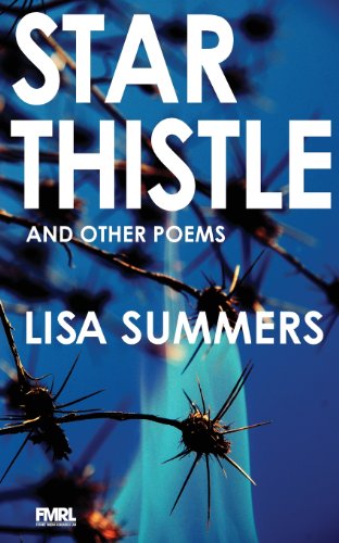 Cover for Lisa Summers · Star Thistle &amp; Other Poems (Paperback Book) (2013)