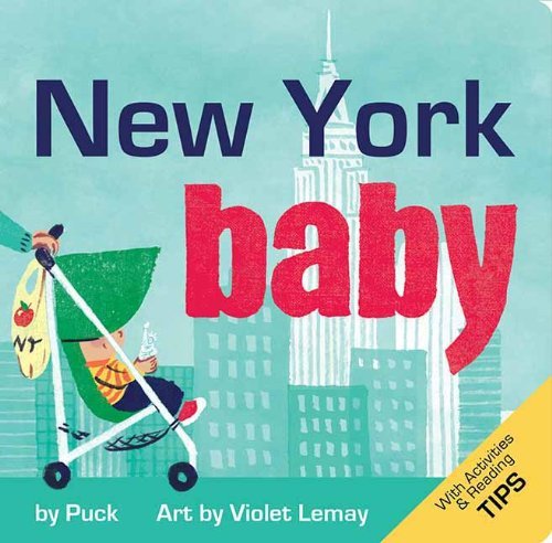 Cover for Puck · New York Baby: a Local Baby Book (Local Baby Books) (Board book) [Brdbk edition] (2012)