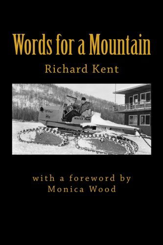 Cover for Richard Kent · Words for a Mountain (Paperback Book) (2013)