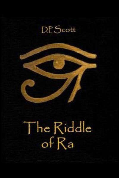 Cover for Dp Scott · The Riddle of Ra (Paperback Book) (2017)