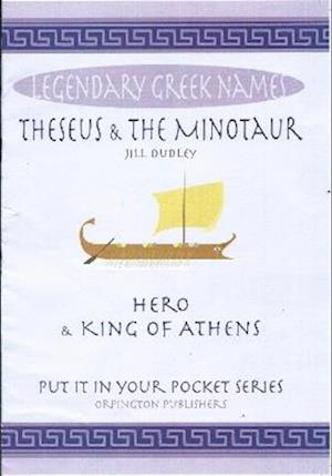 Cover for Jill Dudley · Theseus &amp; the Minotaur: Hero &amp; King of Athens - Put it in your Pocket series (Pocketbok) (2023)