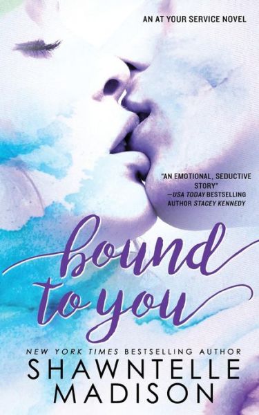 Cover for Shawntelle Madison · Bound to You (Paperback Book) (2018)