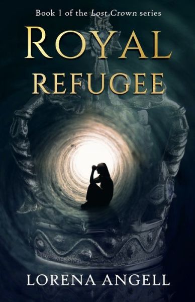 Cover for Lorena Angell · Royal Refugee (Paperback Book) (2019)