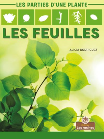 Cover for Alicia Rodriguez · Les Feuilles (Paperback Book) (2021)