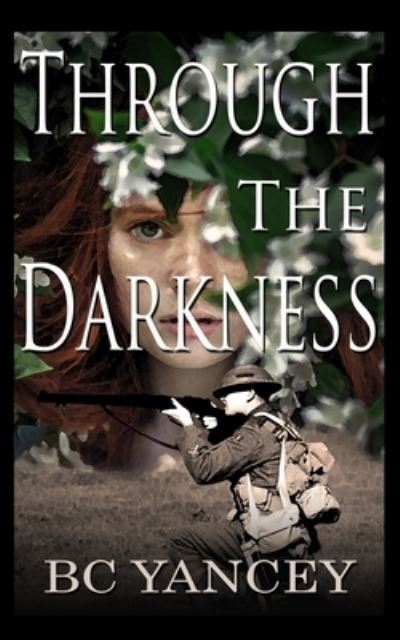 Cover for B C Yancey · Through the Darkness (Paperback Book) (2019)