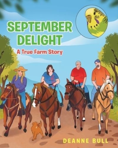 Cover for Deanne Bull · September Delight: A True Farm Story (Paperback Book) (2020)