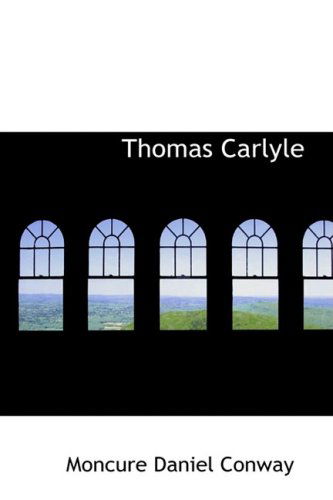 Cover for Moncure Daniel Conway · Thomas Carlyle (Paperback Book) (2009)