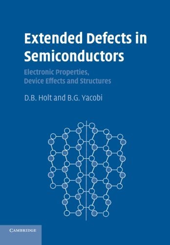 Cover for Holt, D. B. (Imperial College of Science, Technology and Medicine, London) · Extended Defects in Semiconductors: Electronic Properties, Device Effects and Structures (Paperback Book) (2014)