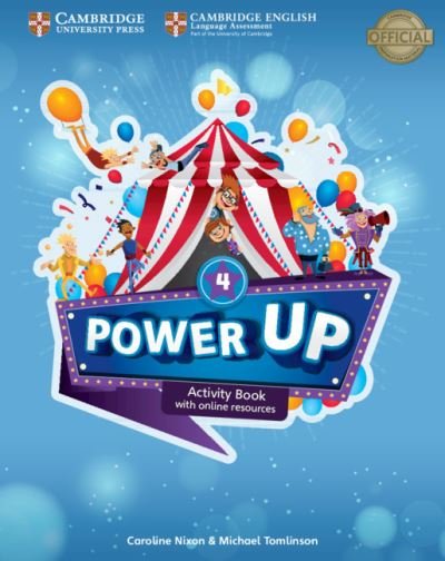 Power Up Level 4 Activity Book with Online Resources and Home Booklet - Cambridge Primary Exams - Caroline Nixon - Books - Cambridge University Press - 9781108430142 - October 18, 2018