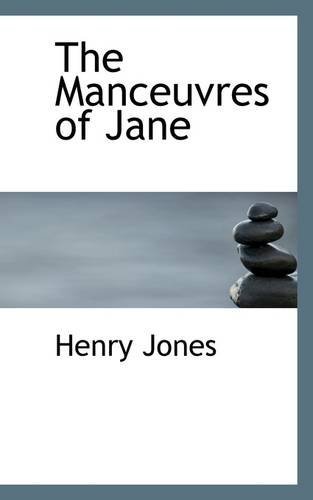 Cover for Henry Jones · The Manceuvres of Jane (Pocketbok) (2009)