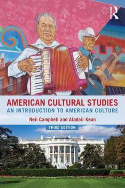 Cover for Neil Campbell · American Cultural Studies: An Introduction to American Culture (Taschenbuch) (2016)