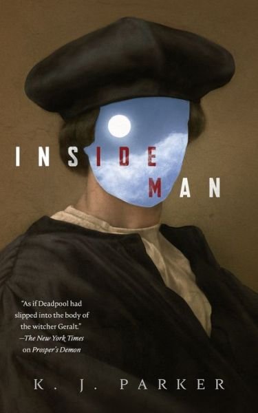 Cover for K. J. Parker · Inside Man (Pocketbok) (2021)