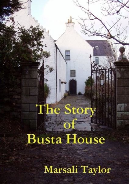 Cover for Marsali Taylor · Story of Busta House (Buch) (2012)