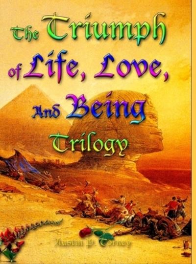 Cover for Austin Torney · Triumph of Life, Love, and Being (Book) (2021)