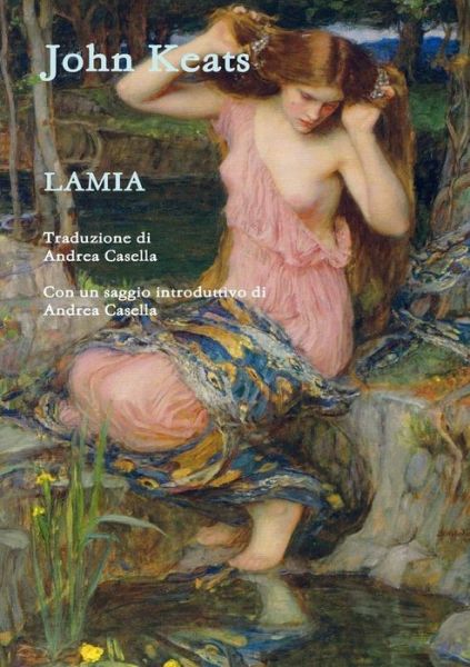 Lamia - John Keats - Książki - Lulu.com - 9781326818142 - 13 grudnia 2017