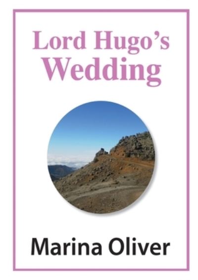 Cover for Marina Oliver · Lord Hugo's Wedding (Paperback Book) (2016)