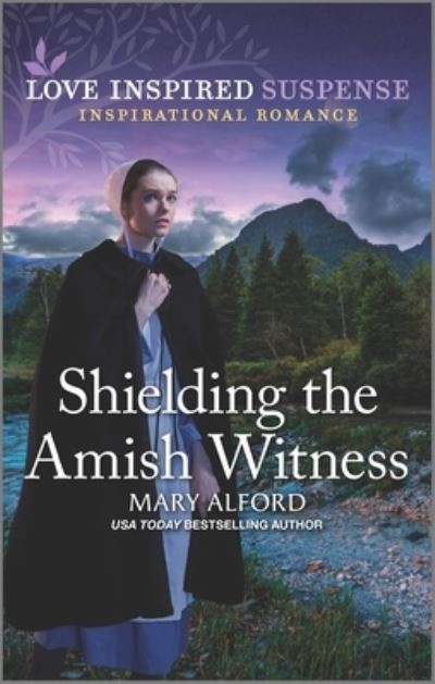 Cover for Mary Alford · Shielding the Amish Witness (Paperback Book) (2021)