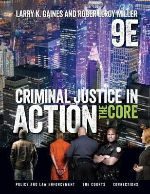 Cover for Miller, Roger (Institute for University Studies, Arlington, Texas) · Criminal Justice in Action: The Core (Paperback Book) (2017)