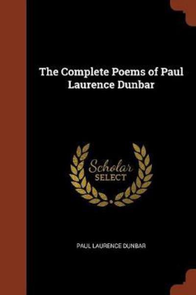 Cover for Paul Laurence Dunbar · The Complete Poems of Paul Laurence Dunbar (Paperback Book) (2017)