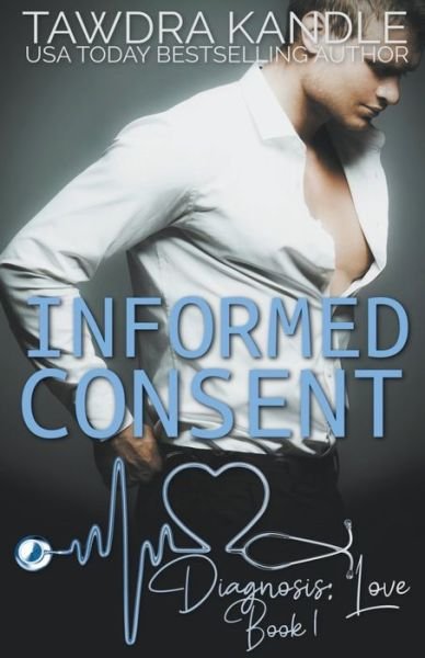Cover for Tawdra Kandle · Informed Consent (Pocketbok) (2020)