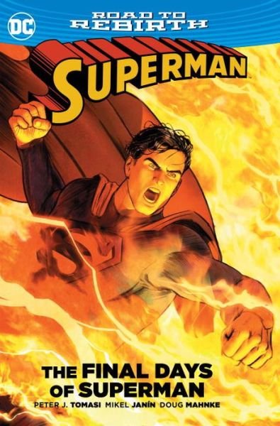 Cover for Peter J. Tomasi · Superman The Final Days Of Superman (Paperback Book) (2017)