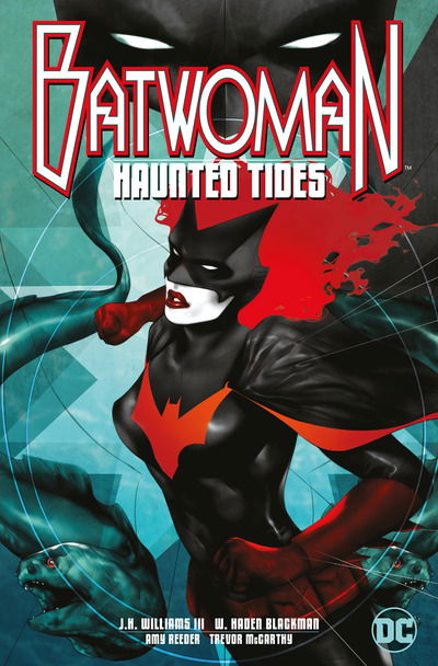 Batwoman: Haunted Tides - J.H. Williams III - Kirjat - DC Comics - 9781401298142 - tiistai 8. lokakuuta 2019