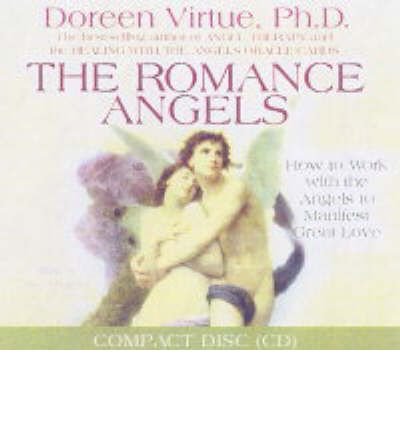 Cover for Doreen Virtue · Romance angels - how to work with the angels to manifest great love (Lydbok (CD)) [Unabridged edition] (2005)