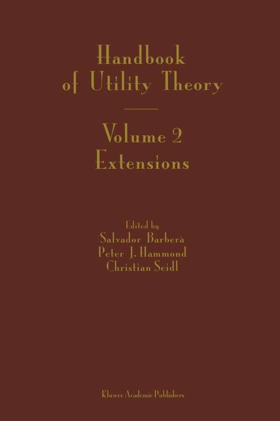 Cover for Salvador Barbera · Handbook of Utility Theory: Volume 2 Extensions (Inbunden Bok) (2004)