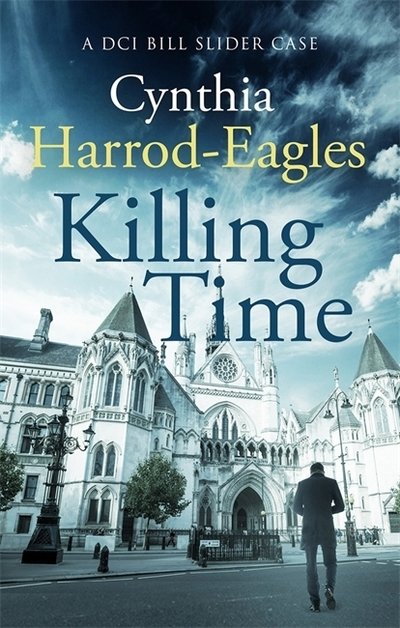 Cover for Cynthia Harrod-Eagles · Killing Time: A Bill Slider Mystery (6) - Bill Slider Mystery (Taschenbuch) (2019)