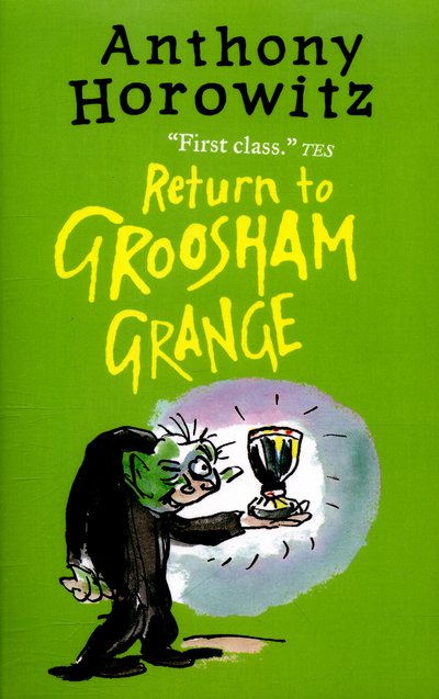 Cover for Anthony Horowitz · Return to Groosham Grange (Paperback Bog) (2016)