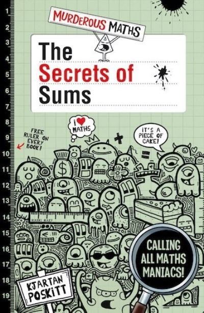 The Secrets of Sums - Murderous Maths - Kjartan Poskitt - Livres - Scholastic - 9781407197142 - 1 août 2019
