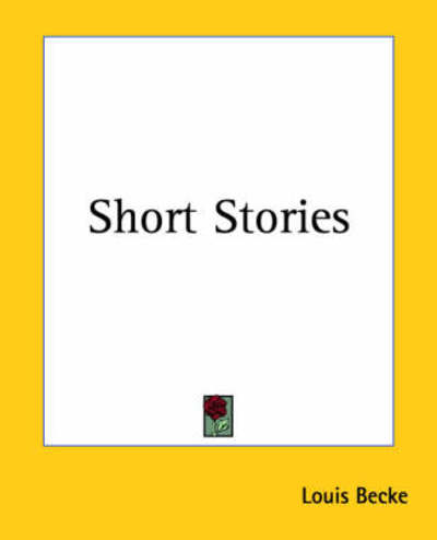 Cover for Louis Becke · Short Stories (Paperback Bog) (2004)