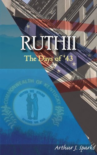Arthur Sparks · Ruthii: the Days of '43 (Paperback Book) (2005)