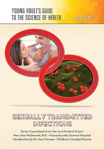 Cover for William Hunter · Sexually Transmitted Infections (Young Adult's Guide to the Science of Health) (Hardcover Book) (2013)