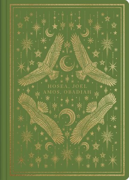 ESV Illuminated Scripture Journal: Hosea, Joel, Amos, and Obadiah (Paperback) - - Books - Crossway Books - 9781433569142 - September 30, 2019