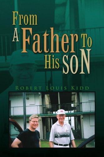 Cover for Robert Louis Kidd · From a Father to His Son (Paperback Book) (2008)