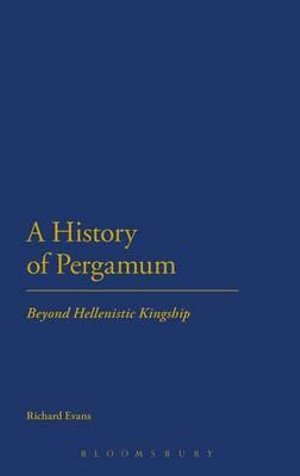 Cover for Richard Evans · History of Pergamum (Hardcover Book) (2012)