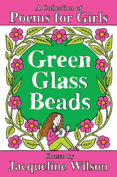 Cover for Jacqueline Wilson · Green Glass Beads: A Collection of Poems for Girls (Paperback Book) [Unabridged edition] (2012)