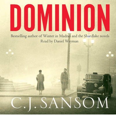 Cover for C. J. Sansom · Dominion (Audiobook (CD)) [Unabridged edition] (2013)