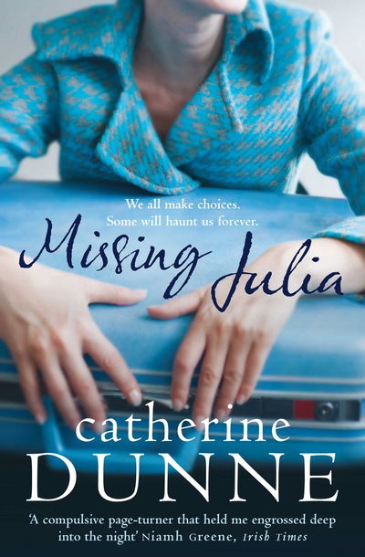 Cover for Catherine Dunne · Missing Julia (Paperback Book) (2015)