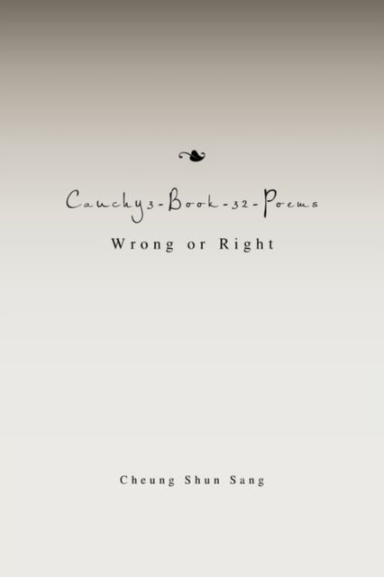 Cover for Cheung Shun Sang · Cauchy3-book 32-poems (Paperback Book) (2011)