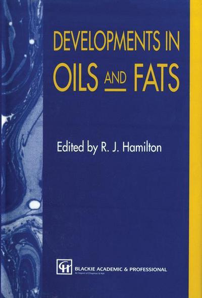 Cover for R J Hamilton · Developments in Oils and Fats (Paperback Book) [Softcover reprint of the original 1st ed. 1995 edition] (2012)