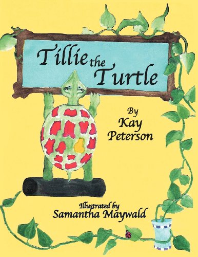 Cover for Kay Peterson · Tillie the Turtle (Paperback Book) (2012)