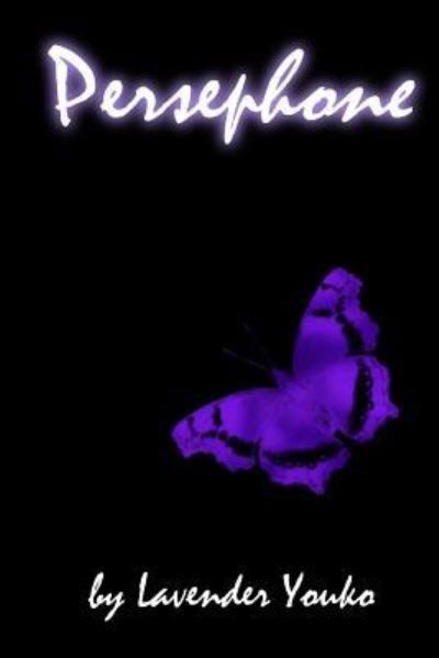 Cover for Lavender Youko · Persephone (Paperback Book) (2012)