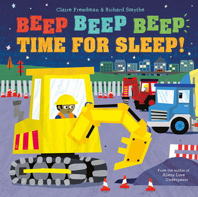 Cover for Claire Freedman · Beep Beep Beep Time for Sleep! (Pocketbok) (2016)