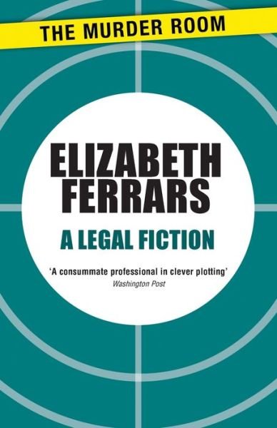 Cover for Elizabeth Ferrars · A Legal Fiction - Murder Room (Paperback Book) (2014)
