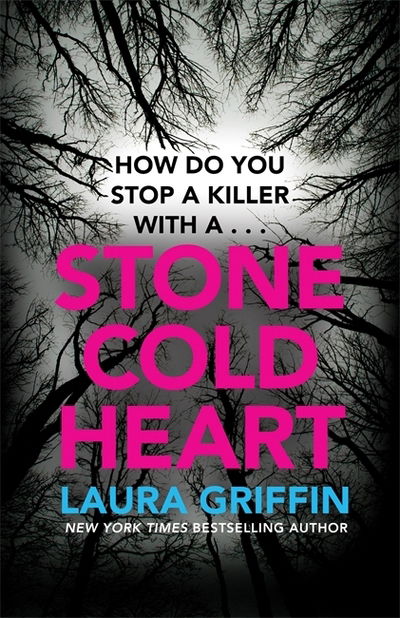 Cover for Laura Griffin · Stone Cold Heart: The thrilling new Tracers novel (Taschenbuch) (2019)