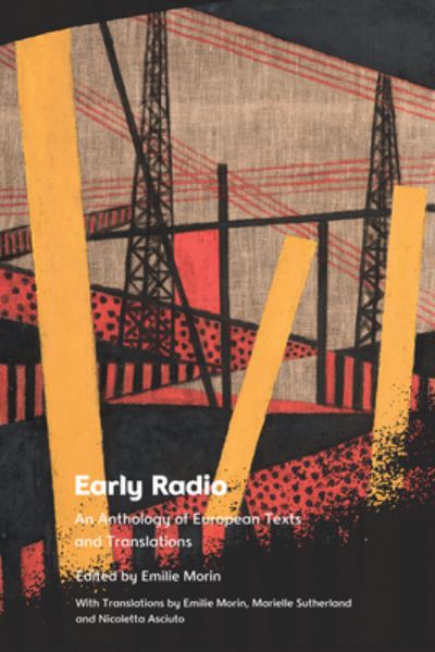 Cover for Early Radio: An Anthology of European Texts and Translations (Hardcover Book) (2023)
