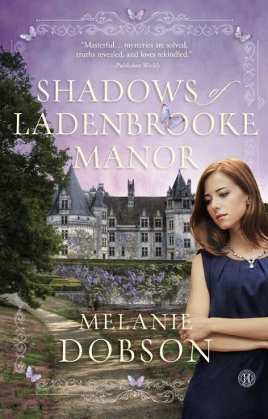 Cover for Melanie Dobson · Shadows of Ladenbrooke Manor (Paperback Book) (2015)