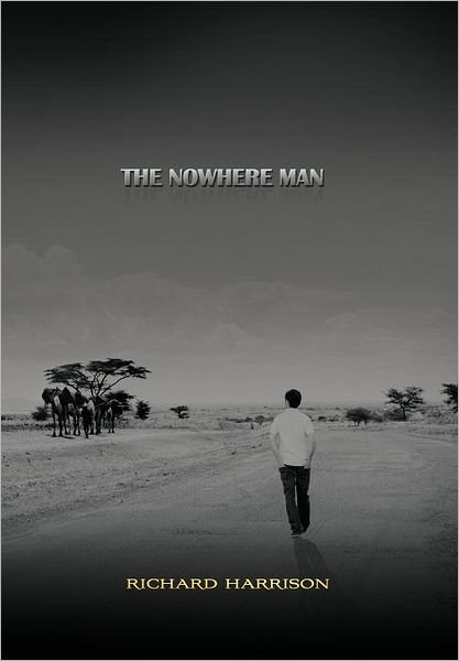 Cover for Richard Harrison · The Nowhere Man (Hardcover Book) (2012)